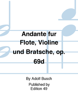 Book cover for Andante fur Flote, Violine und Bratsche, op. 69d