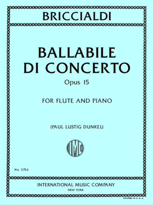 Ballabile Di Concerto, Opus 15
