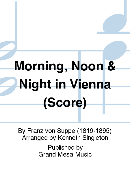 Morning, Noon & Night in Vienna