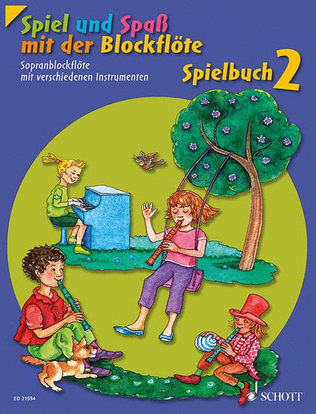 Book cover for Spiel Und Spass Mit Der Blockflöte Band 2 Performance Book