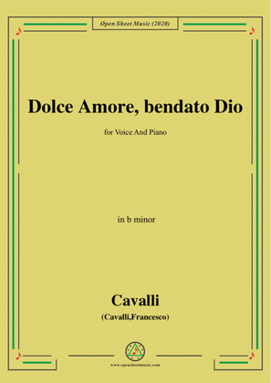 Book cover for Cavalli-Dolce amore bendato dio,in b minor,for Voice and Piano