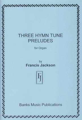 Three Hymn Tune Preludes