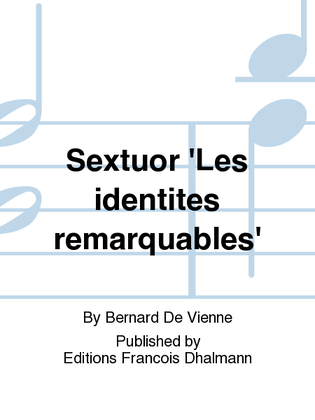 Sextuor 'Les identités remarquables' Conducteur