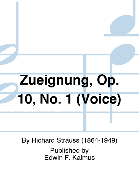 Zueignung, Op. 10, No. 1 (Voice)