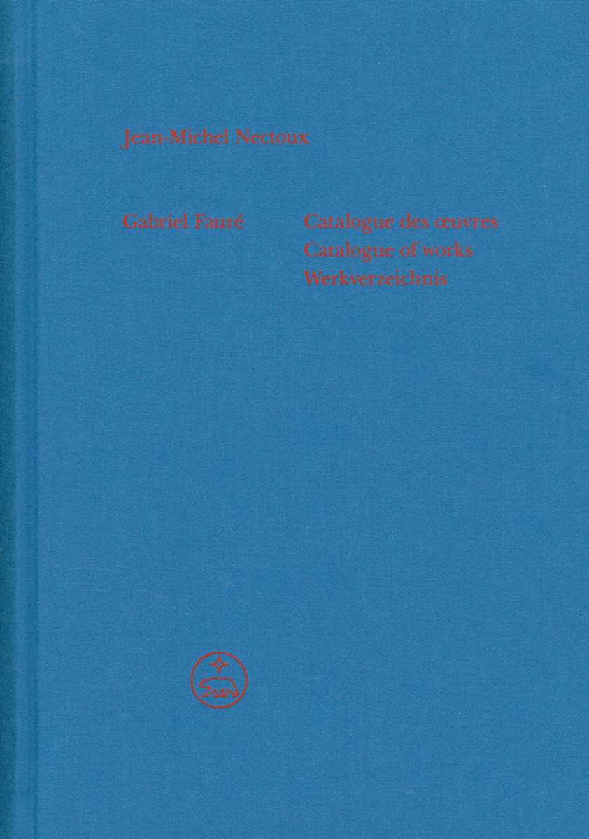 Gabriel Fauré - Catalogue of works