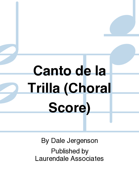 Canto de la Trilla (Choral Score)