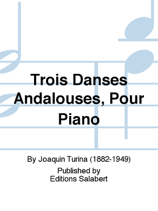 Book cover for Trois Danses Andalouses, Pour Piano