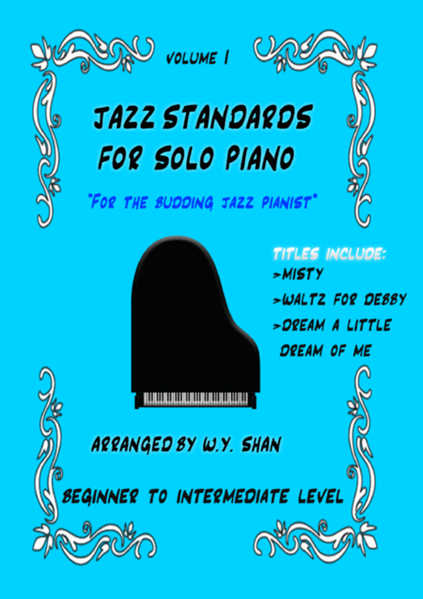Jazz Standards for Piano Solo (Arr. by W.Y.Shan)