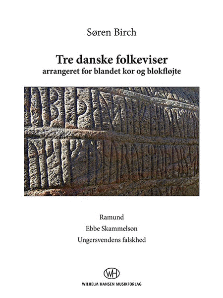 Tre Danske Folkeviser (3 Danish Folksongs)