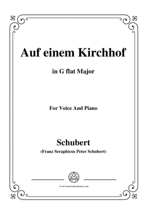 Schubert-Auf einem Kirchhof,in G flat Major,for Voice&Piano