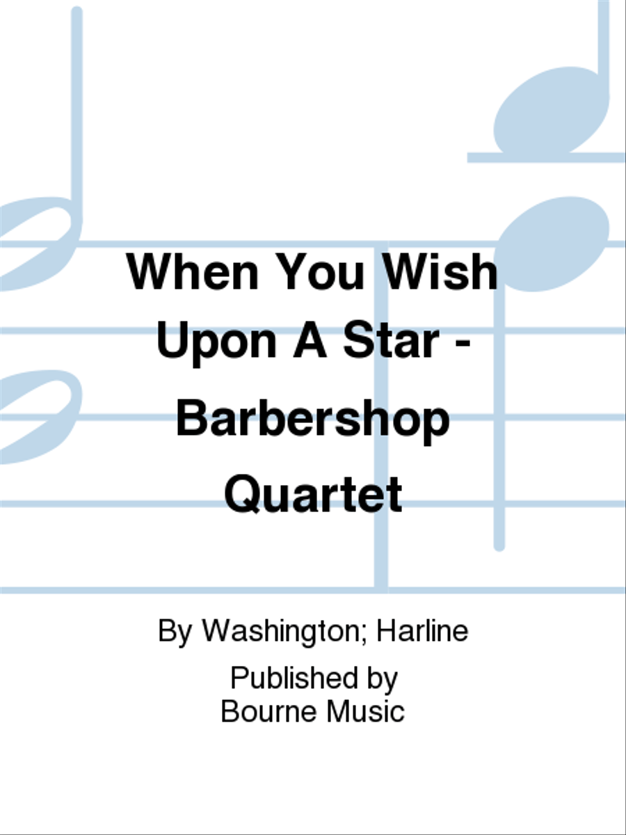 When You Wish Upon A Star - Barbershop Quartet A Cappella scores gallery preview page 1