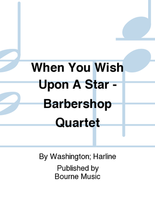 When You Wish Upon A Star - Barbershop Quartet