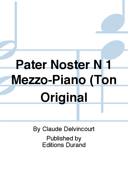 Pater Noster N 1 Mezzo-Piano (Ton Original