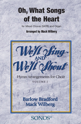 Book cover for Oh What Songs of the Heart - SATB