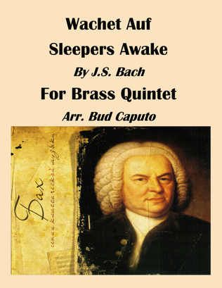 Wachet Auf, "Sleepers Wake" for Brass Quintet