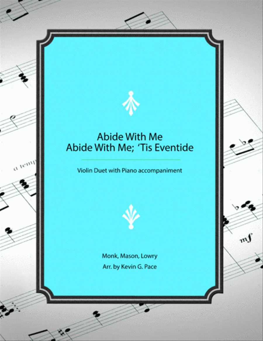Abide with Me / Abide With Me; 'Tis Eventide medley: violin or flute duet with piano accompaniment Small Ensemble scores gallery preview page 1