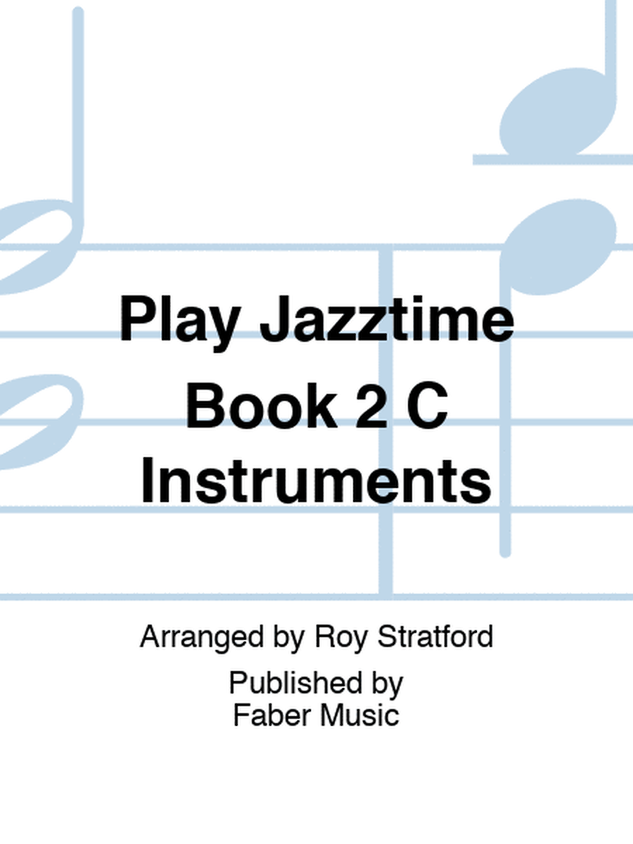 Play Jazztime Book 2 C Instruments