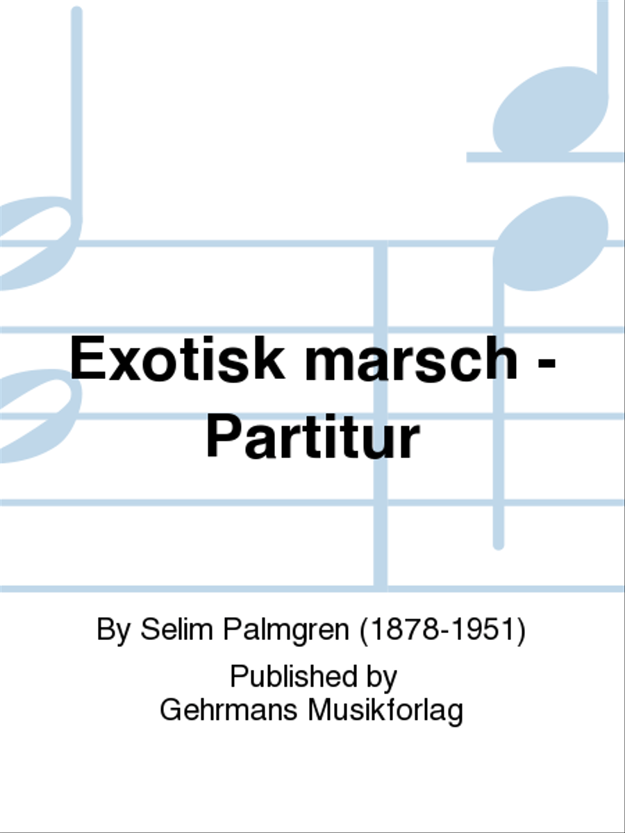 Exotisk marsch - Partitur Orchestra scores gallery preview page 1