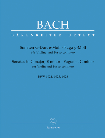 Johann Sebastian Bach: Sonatas in G major, E-minor, Fugue in G minor