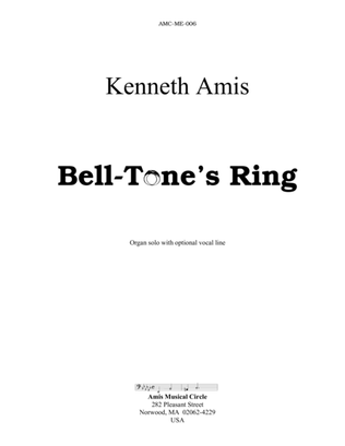 Bell-Tone’s Ring (organ solo with opt. voice)