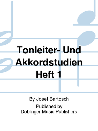 Tonleiter- und Akkordstudien Heft 1