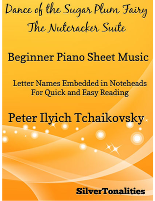 Book cover for Dance of the Sugar Plum Fairy Nutcracker Suite Beginner Piano Sheet Music