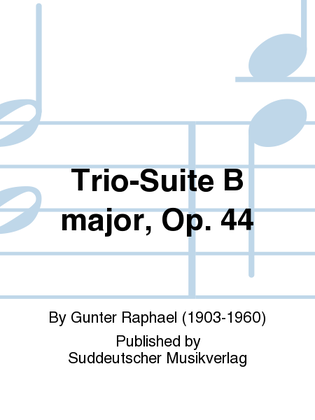 Trio-Suite B major, Op. 44