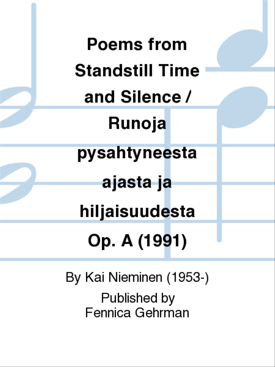 Poems from Standstill Time and Silence / Runoja pysähtyneestä ajasta ja hiljaisuudesta Op. A (1991) Piano Solo scores gallery preview page 1