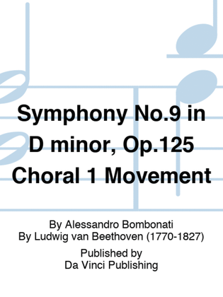 Symphony No.9 in D minor, Op.125 Choral 1 Movement