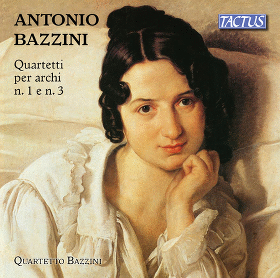 Bazzini: String Quartets No. 1 & No. 3, Op. 76