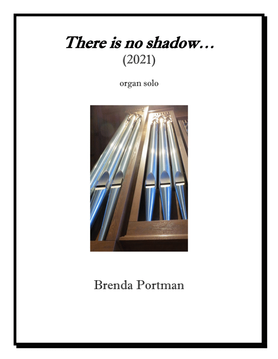 There is no shadow... (organ solo), by Brenda Portman Organ Solo scores gallery preview page 1