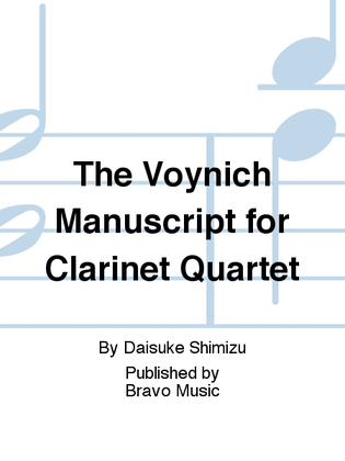 The Voynich Manuscript - Clarinet Quartet