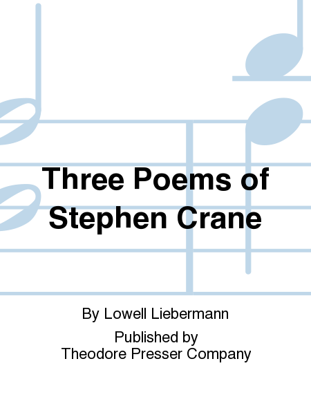 Three Poems Of Stephen Crane