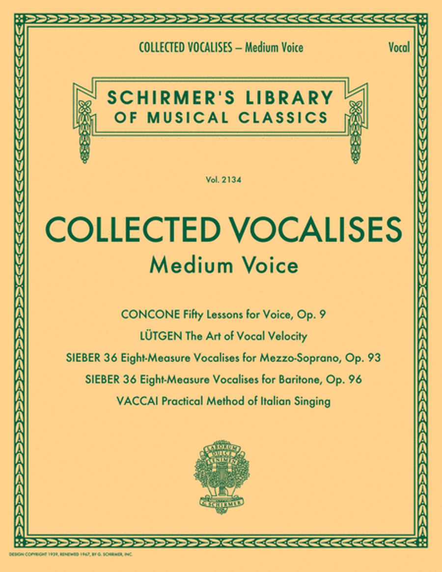 Collected Vocalises: Medium Voice - Concone, Lutgen, Sieber, Vaccai