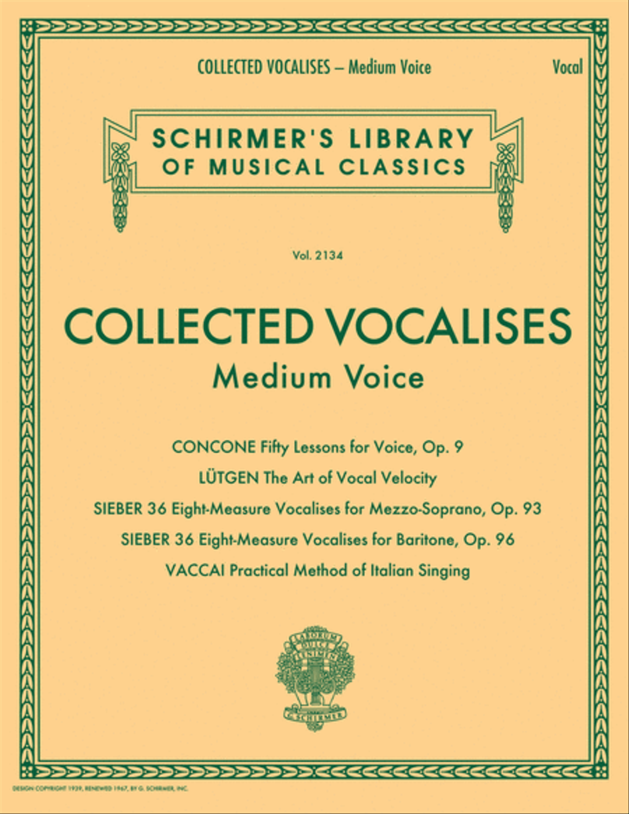 Collected Vocalises: Medium Voice - Concone, Lutgen, Sieber, Vaccai