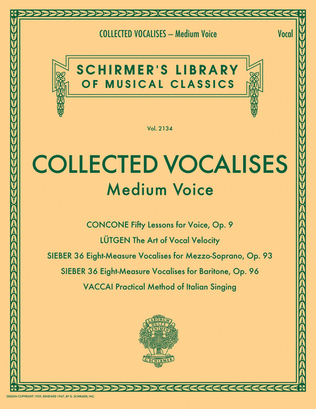 Book cover for Collected Vocalises: Medium Voice - Concone, Lutgen, Sieber, Vaccai