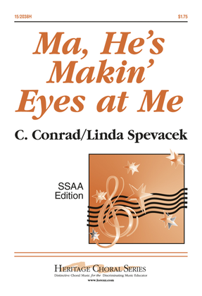 Book cover for Ma, He's Makin' Eyes at Me