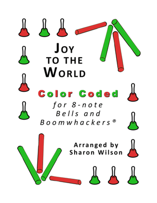 Book cover for Joy to the World for 8-note Bells and Boomwhackers (with Color Coded Notes)
