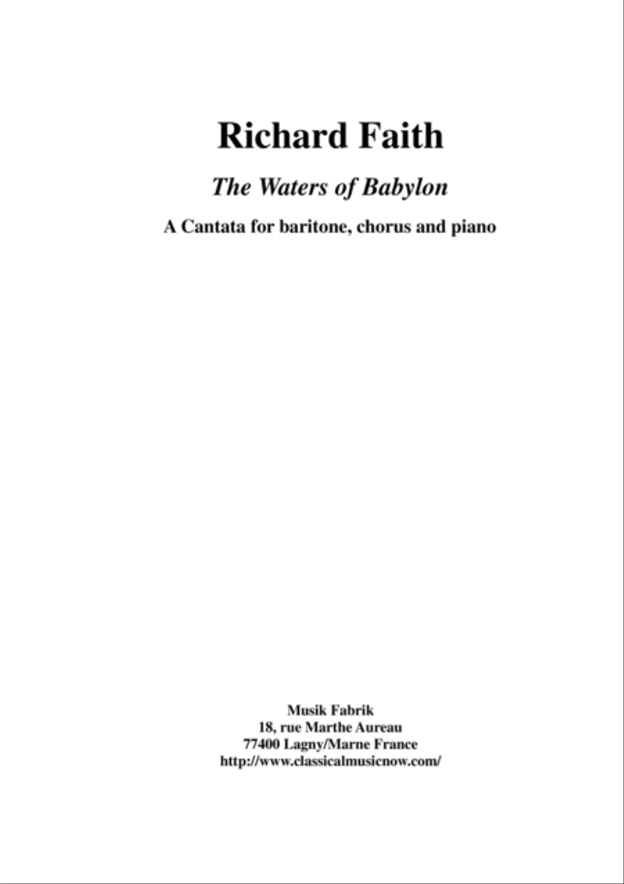 Richard Faith: The Waters of Babylon for baritone, SATB mixed chorus and piano: piano-vocal score 4-Part scores gallery preview page 1