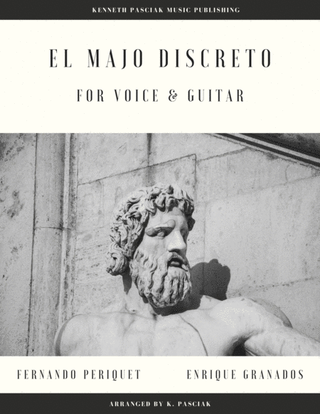 El Majo Discreto (for Voice and Guitar)