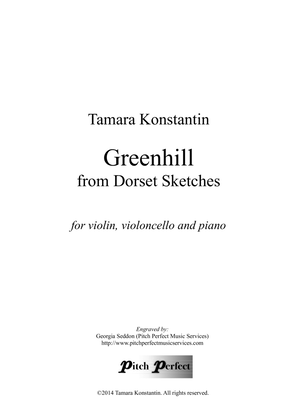 Greenhill for Piano Trio - Score and Parts - by Tamara Konstantin