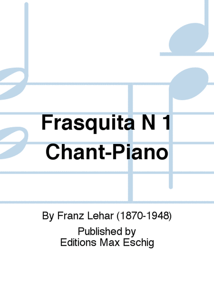 Frasquita N 1 Chant-Piano