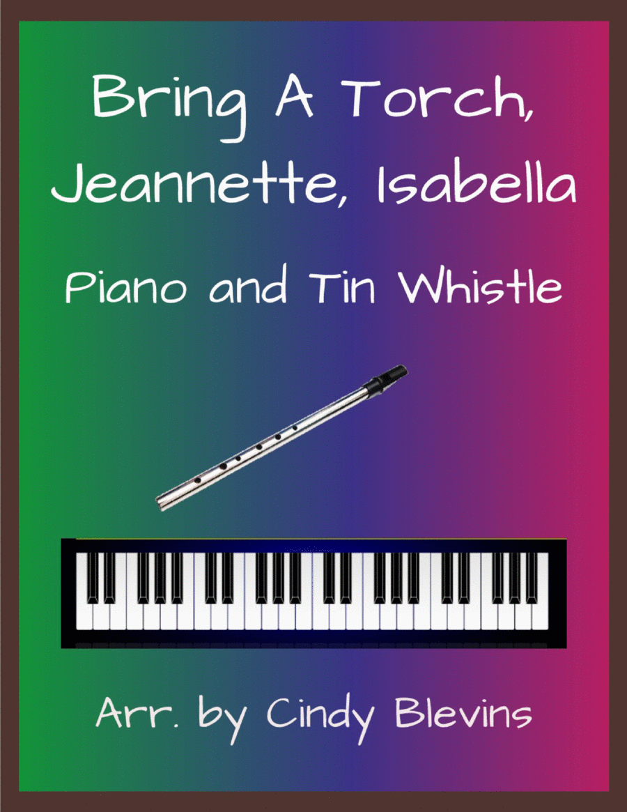 Bring A Torch, Jeannette, Isabella, Piano and Tin Whistle (D) image number null