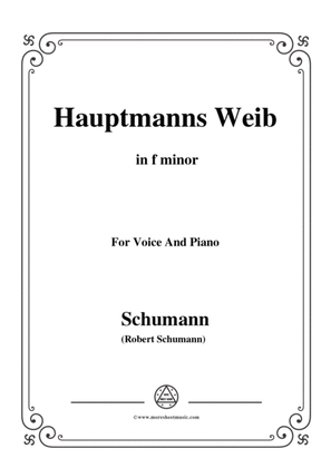 Schumann-Hauptmanng Weib,in f minor,for Voice and Piano