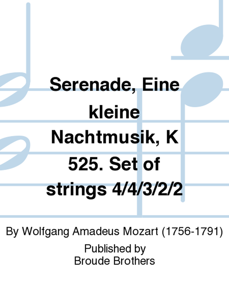Serenade, Eine kleine Nachtmusik, K 525. Set of strings 4/4/3/2/2