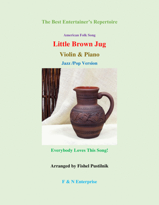 "Little Brown Jug" for Violin and Piano