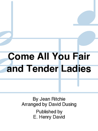 Come All You Fair And Tender Ladies