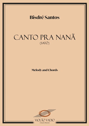 Canto pra Nanã (singing for Nanã) - Melody and chords