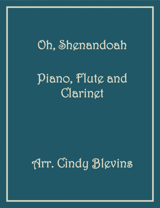 Book cover for Oh, Shenandoah, for Piano, Flute and Clarinet