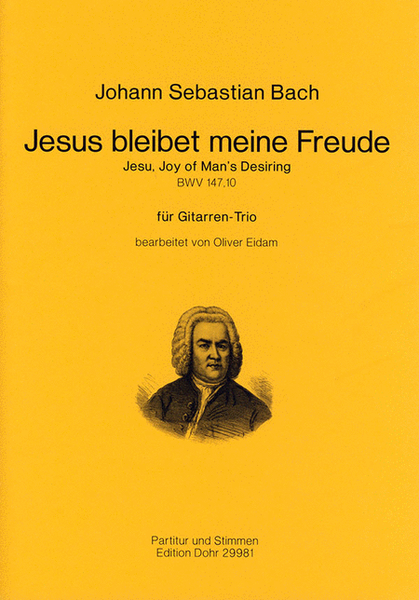 Jesus bleibet meine Freude BWV 147/10 (für Gitarren-Trio)
